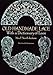 Old Handmade Lace: With a Dictionary of Lace