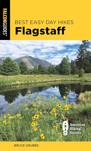 Best Easy Day Hikes Flagstaff (Best Easy Day Hikes Series)