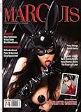  MARQUIS Magazine No. 74 - Fetish, Fashion, Latex & Lifestyle -- Deutsche Ausgabe: Das legendäre MARQUIS-Magazin Ausgabe Nr 74 mit einem exklusiven ... MAGAZINE: Fetish, Fashion, Latex & Lifestyle)
