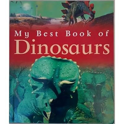 My Best Book of Dinosaurs