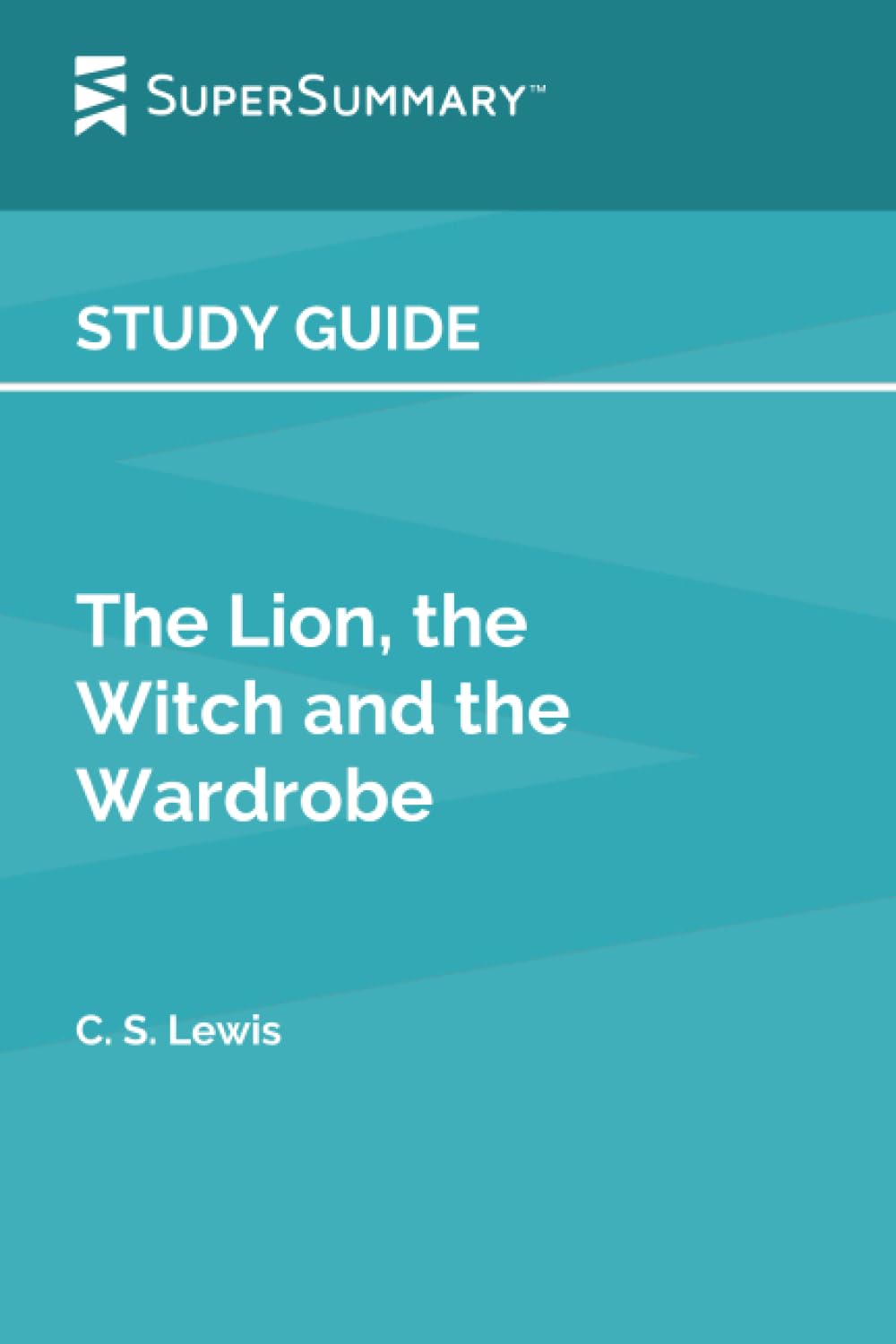 Study Guide: The Lion, the Witch and the Wardrobe by C. S. Lewis (SuperSummary)