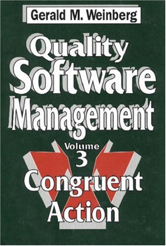 Quality Software Management: Congruent Action: v. 3