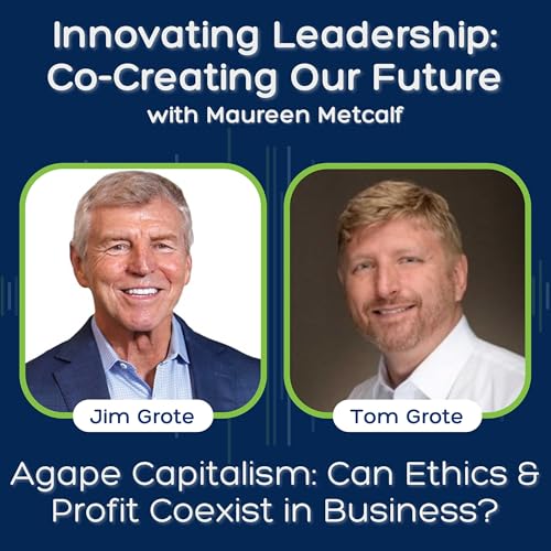 Agape Capitalism: Can Ethics & Profit Coexist in Business?