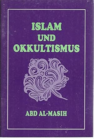 Islam und Okkultismus. : Amazon.de: Bücher