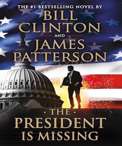 The President Is Missing: A Novel