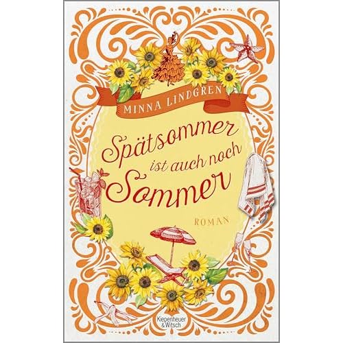 Spätsommer ist auch noch Sommer: Roman