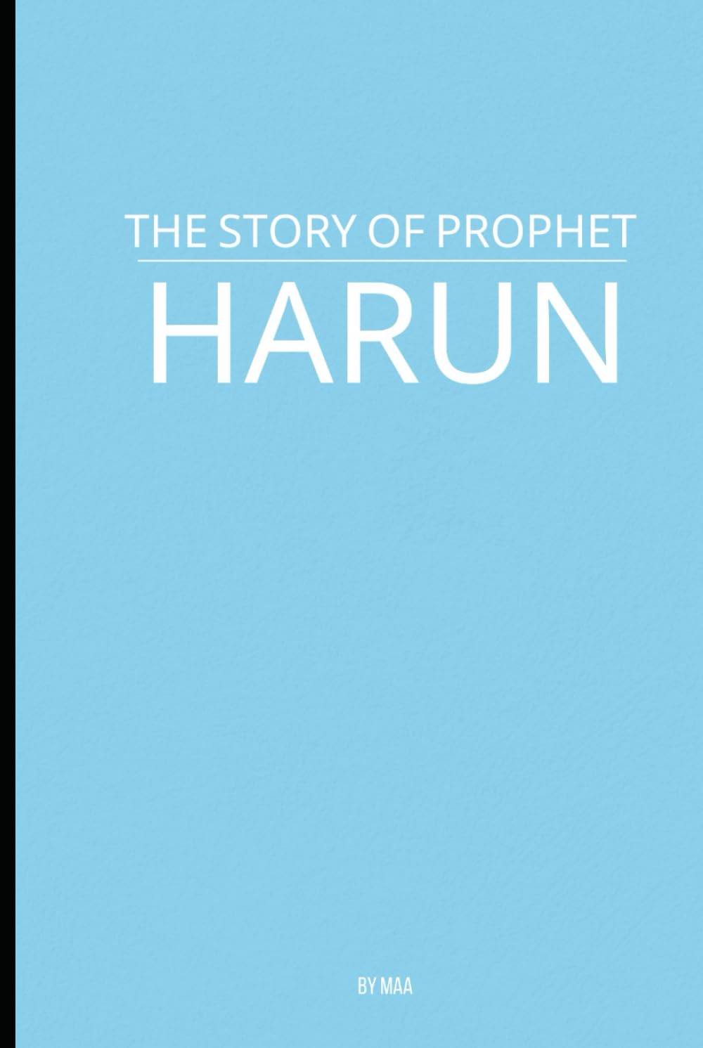 The Story of Prophet Harun