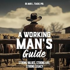 A Working Man's Guide Audiolibro Por Mark L Teague arte de portada
