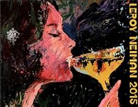 Leroy Neiman 2015 B085Z945DQ Book Cover