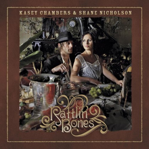 Play Rattlin' Bones by Kasey Chambers & Shane Nicholson on Amazon Music