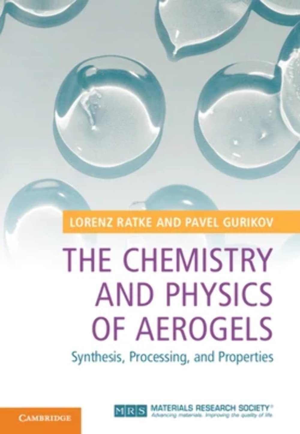The Chemistry and Physics of Aerogels Ratke Gurikov Hardback 9781108478595