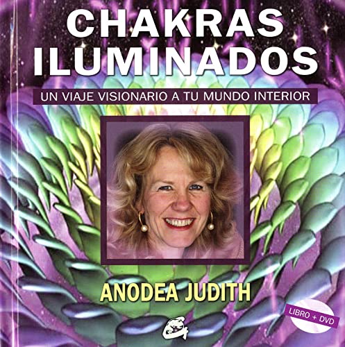 CHAKRAS ILUMINADOS: UN VIAJE VISIONARIO A TU MU... [Spanish] 848445245X Book Cover