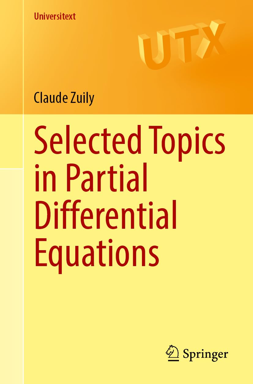 Selected Topics in Partial Differential Equations (Universitext)