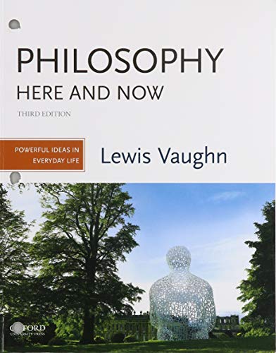 Philosophy Here and Now: Powerful Ideas in Ever... 0190852410 Book Cover