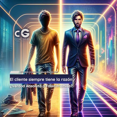 El cliente siempre tiene la raz&oacute;n &iquest;Verdad Absoluta o Falsa Premisa?