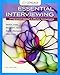 Essential Interviewing: A Programmed Approach to Effective Communication -  Evans, David R., Paperback