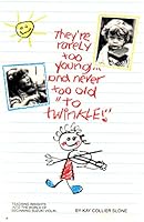 They're Rarely Too Young...and Never Too Old "To Twinkle": Teaching Insights Into the World of Beginning Suzuki Violin B00071K7NM Book Cover