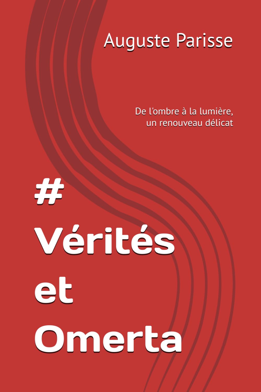 # Vérités et Omerta: De l'ombre à la lumière, un renouveau délicat