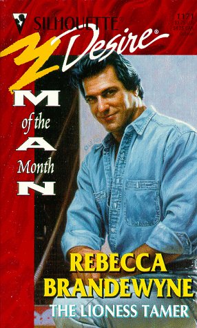 The Lioness Tamer (By: Rebecca Brandewyne)