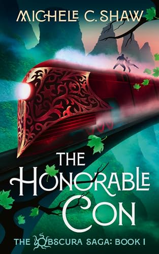 The Honorable Con (The Obscura Saga Book 1)