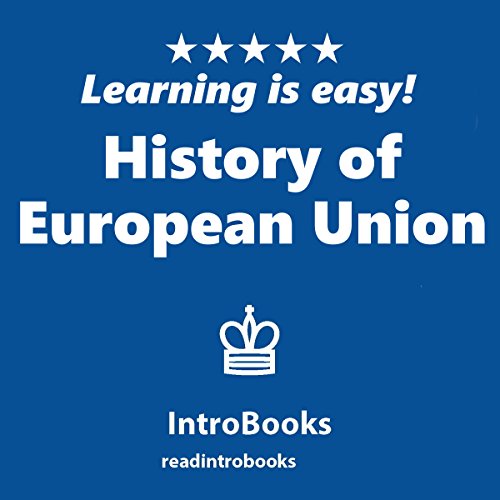History of European Union by IntroBooks | Audiobook episode artwork