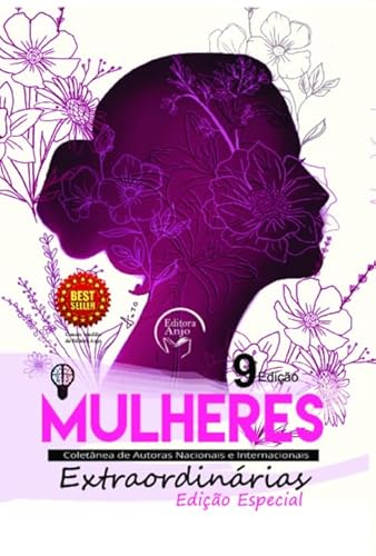 Mulheres extraordinárias 9 edição: coletânea de autoras nacionais e internacionais