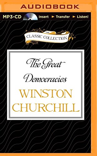Great Democracies, The (The Classic Collection)