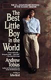 The Best Little Boy in the World: The 25th Anniversary Edition of the Classic Memoir