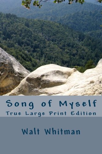 Song of Myself: True Large Print Edition 1507596901 Book Cover
