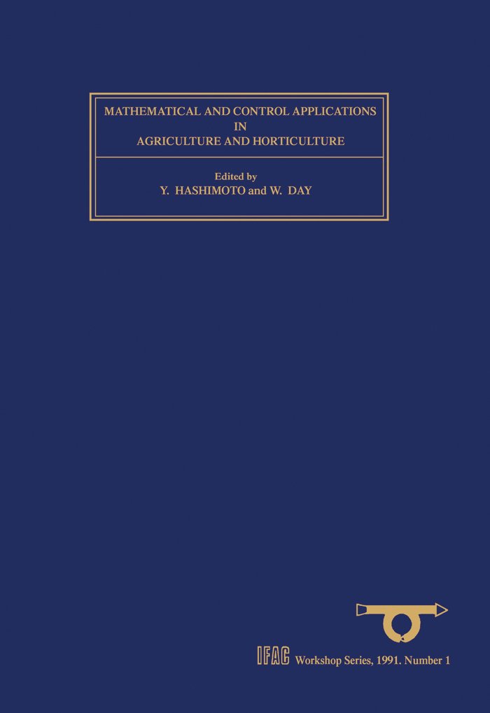 Mathematical and Control Applications in Agriculture and Horticulture (ISSN)