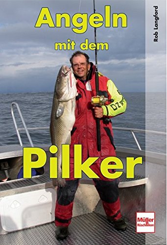 Preisvergleich Produktbild Angeln mit dem Pilker
