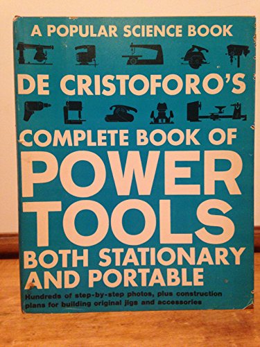 De Cristoforo's Complete Book of Power Tools (B... B0006C4ZPI Book Cover
