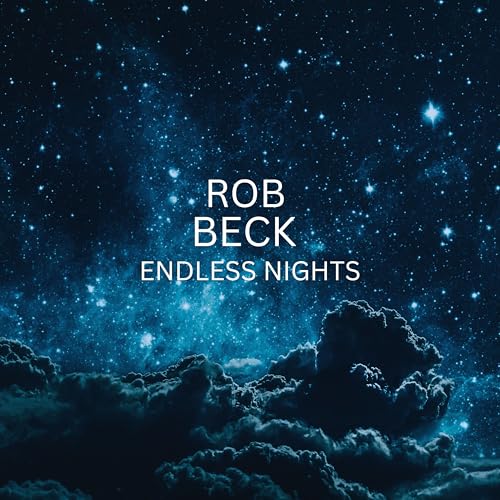 Rob Beck Singer Amazon.co.jp: Endless Nights : Rob Beck: Digital Music