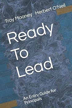 Paperback Ready to Lead: An Entry Guide for Principals Book