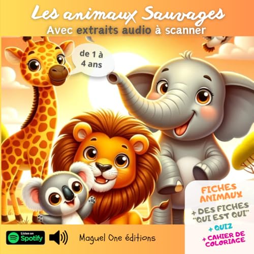 Les animaux sauvages: avec extraits audio