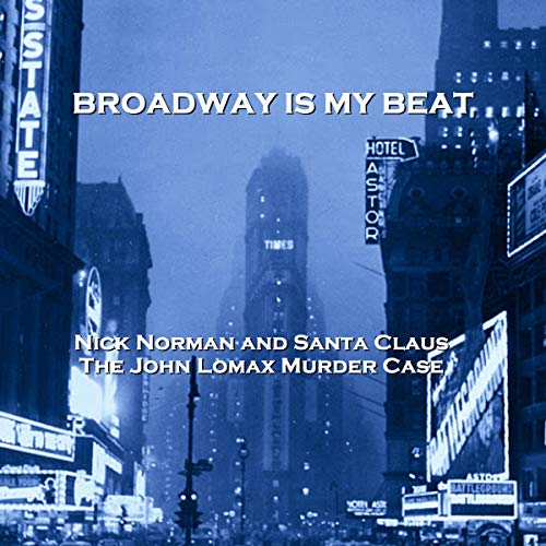 Broadway Is My Beat Volume 8 Nick Norman and Santa Claus