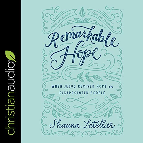 Remarkable Hope by Shauna Letellier episode artwork