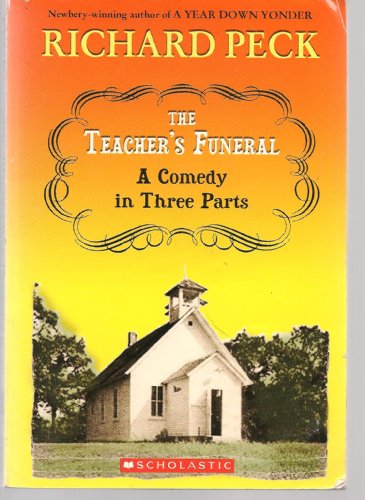 TheTeacher's Funeral: A Comedy in Three Parts 0439865174 Book Cover
