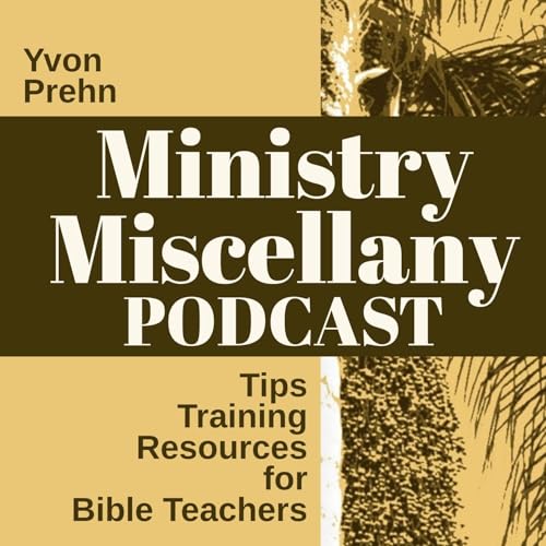 Ministry Miscellany, tools, strategy, challenges for Bible teachers cover art