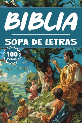 Sopa de Letras Biblia: 100 Juegos Dios para buscar palabras, Libro de actividades rompecabezas para niños, Adultos y personas mayores, 50 paginas (Spanish Edition)