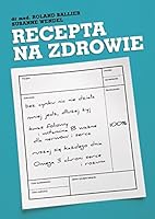 Recepta na zdrowie 8361012699 Book Cover