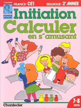 Paperback Calculer en s'amusant (Chantecler éducatif) [French] Book