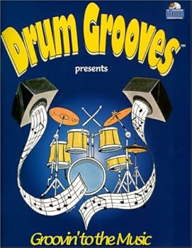 Paperback Drum Grooves presents : Groovin' to the Music with Audio CD Book