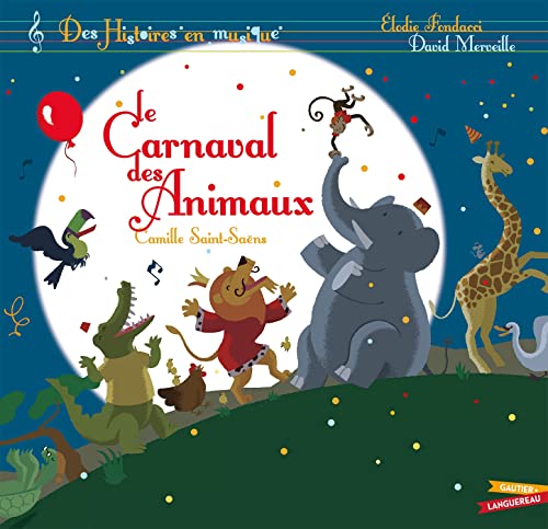 Histoires en musique - Le carnaval des animaux: Livre CD