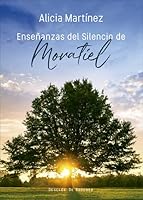 Enseñanzas del silencio de Moratiel 8433028855 Book Cover
