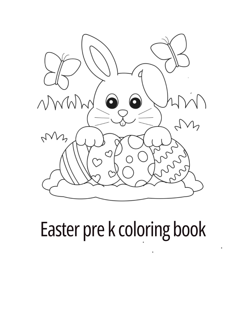 Easter pre k Coloring Book: Pre K coloring book