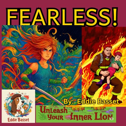 Fearless!: Discover Strength, Conquer Fear, and Embrace Courage Through Creative Expression