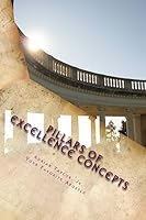 Pillars of Excellence Concepts 1542765331 Book Cover