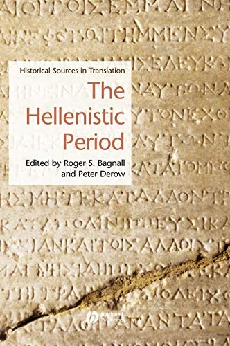 The Hellenistic Period: Historical Sources in Translation (Blackwell Sourcebooks in Ancient History Book 1)