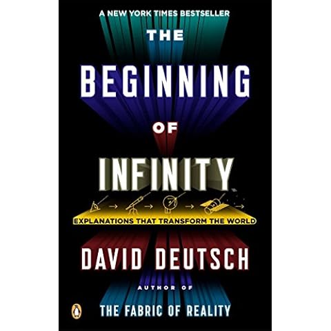 The Beginning of Infinity: Explanations That Transform the World Cover